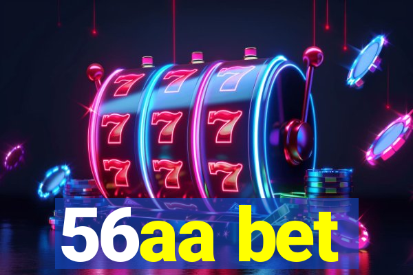 56aa bet